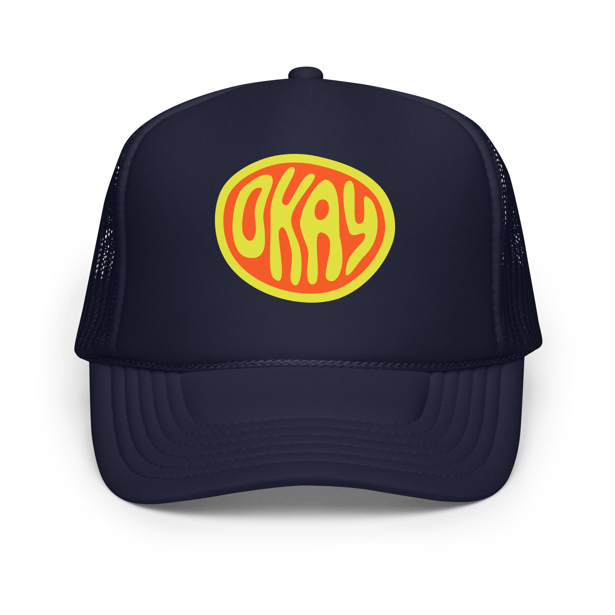 Okkkkkkay. Okay. Foam trucker hat – vue 3 | Écritournures