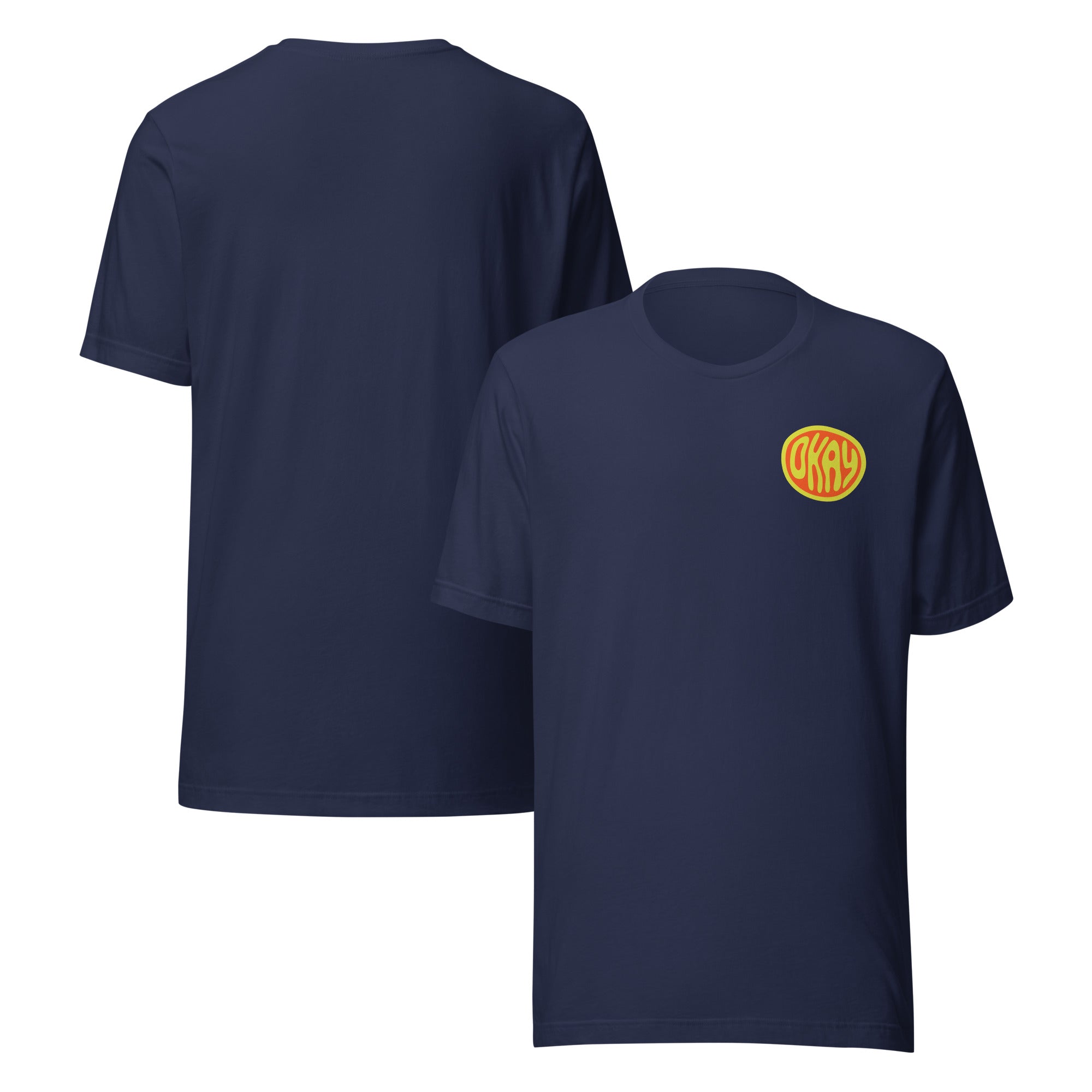 Okkkkkkay. Okay. Unisex t-shirt – vue 5 | Écritournures