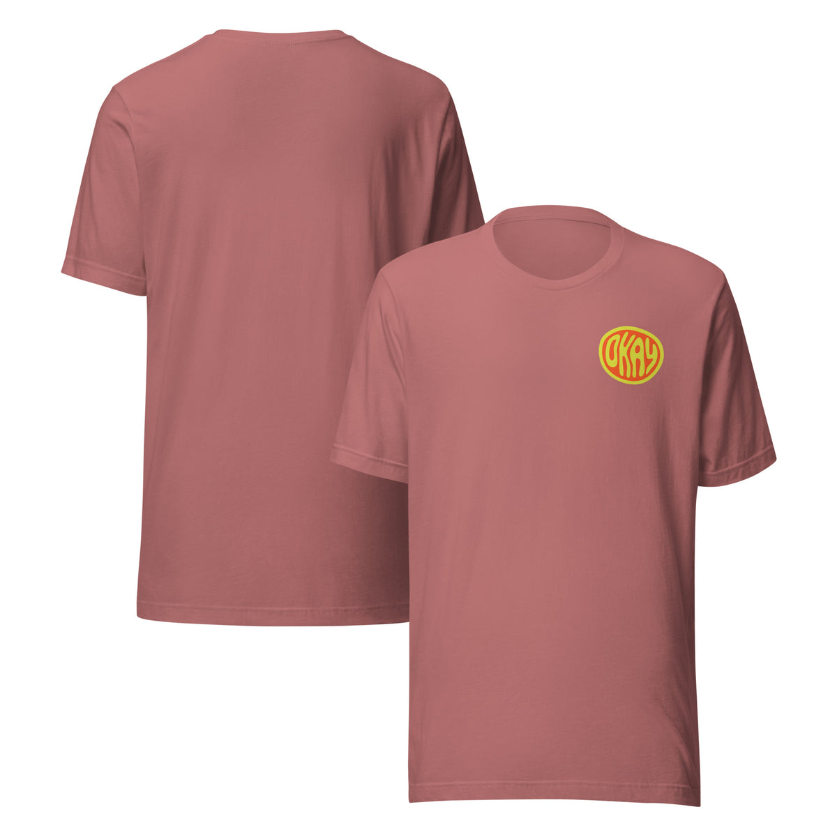 Okkkkkkay. Okay. Unisex t-shirt – vue 8 | Écritournures