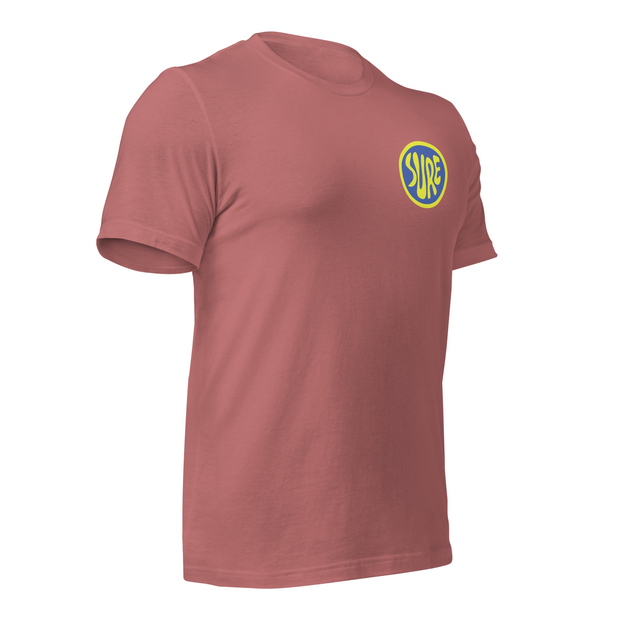 Suuuuurrreee. Sure. Unisex t-shirt – vue 3 | Écritournures