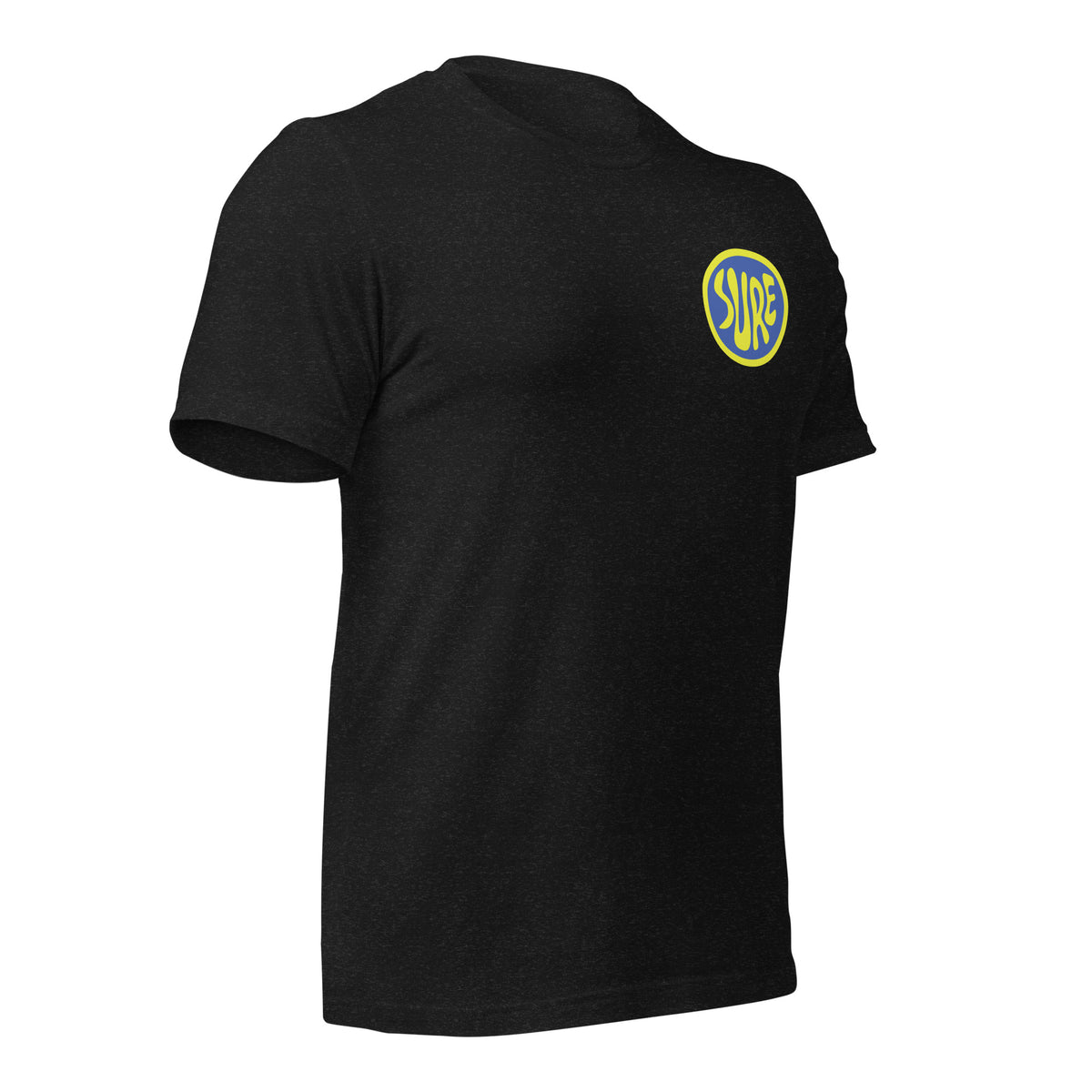Suuuuurrreee. Sure. Unisex t-shirt – vue 5 | Écritournures