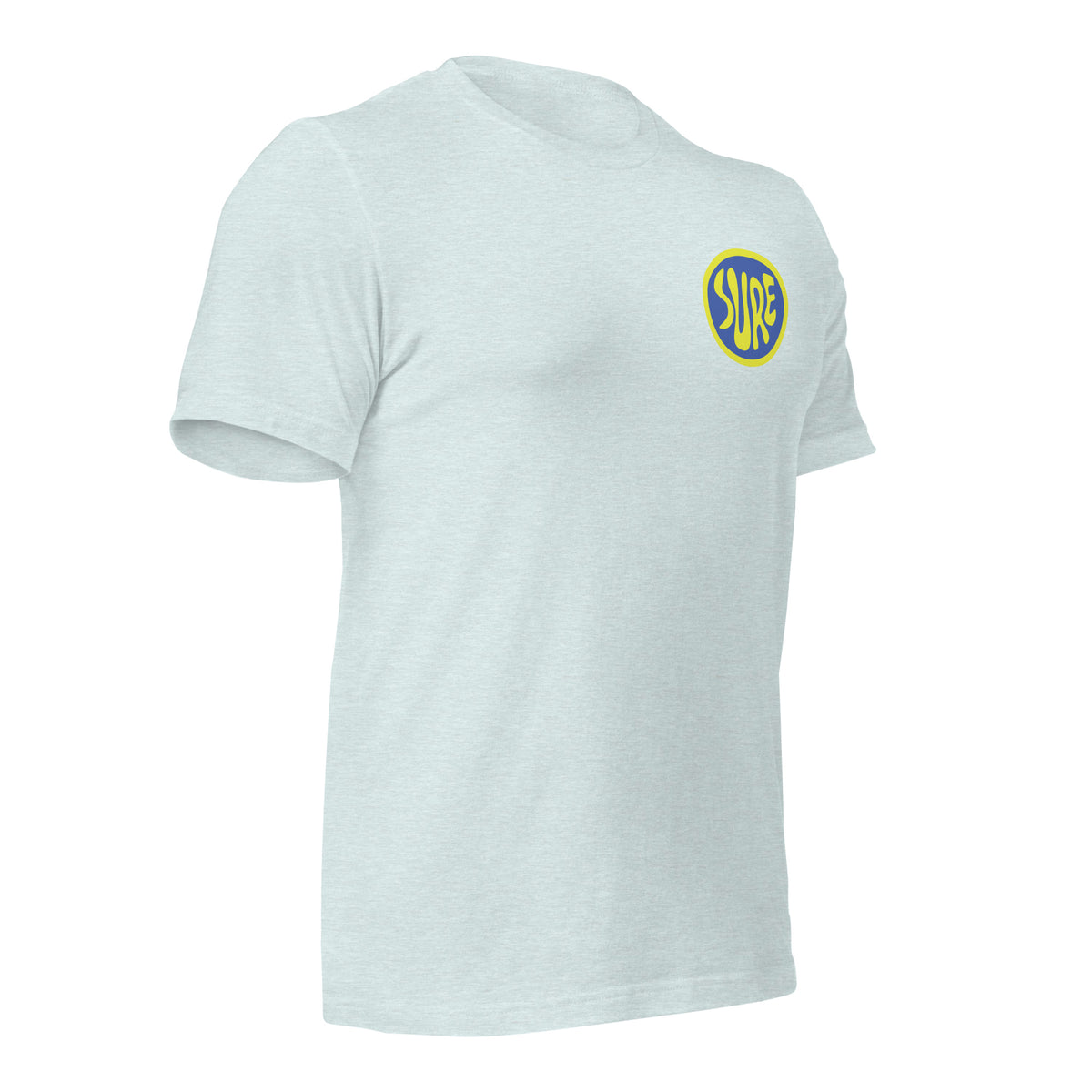Suuuuurrreee. Sure. Unisex t-shirt – vue 14 | Écritournures
